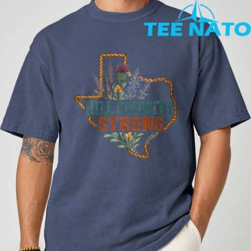 Hill Country Strong Support Hill Country Strong- Texas T-Shirt - Image 6