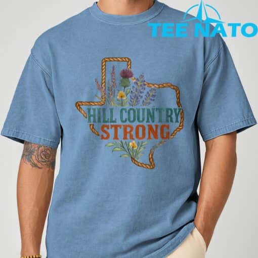 Hill Country Strong Support Hill Country Strong- Texas T-Shirt - Image 8