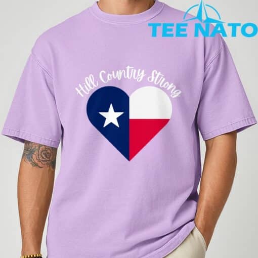 Hill Country Strong- Texas- Heart T-Shirt - Image 5