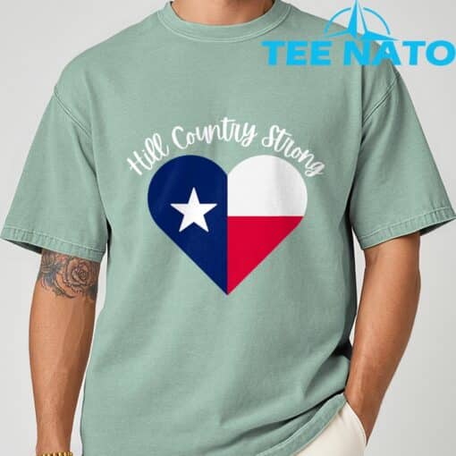 Hill Country Strong- Texas- Heart T-Shirt - Image 3