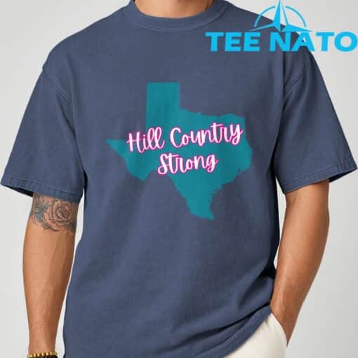 Hill Country Strong- Texas T-Shirt - Image 8