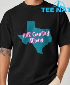 Hill Country Strong- Texas T-Shirt