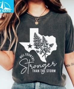 Hill Country Stronger Than The Storm Shirt4