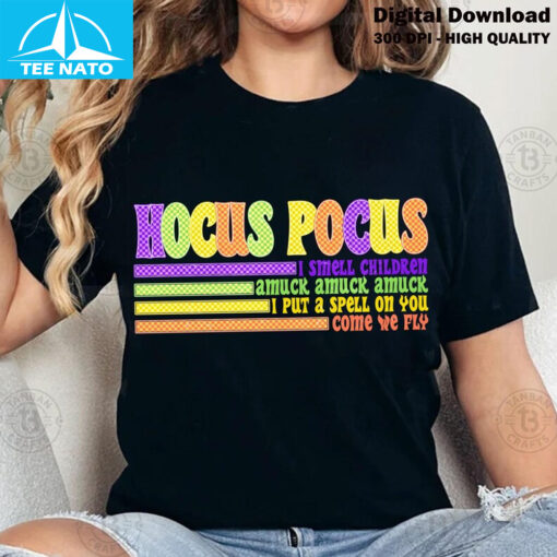 Hocus Pocus I Smell Children Amuck I Put A Spell On You Come We Fly Shirt - Image 3