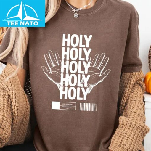 Holy Holy Holy Shirt - Image 2