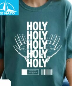 Holy Holy Holy Shirt2