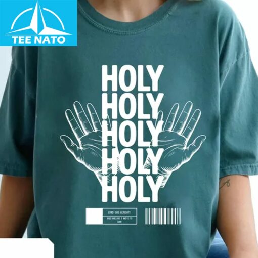 Holy Holy Holy Shirt - Image 3