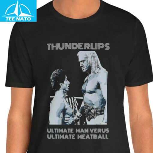 Hulk Hogan Thunderlips Ultimate Meatball Stallone Shirt - Image 5