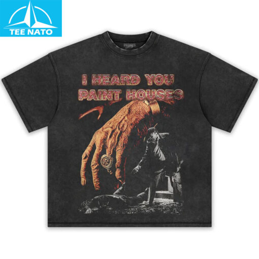 I Heard You Paint Houses The Irishman Movie Graphic Shirt - Image 3