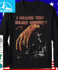 I Heard You Paint Houses The Irishman Movie Graphic Shirt3