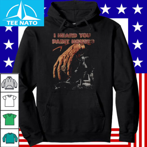 I Heard You Paint Houses The Irishman Movie Graphic Shirt - Image 5