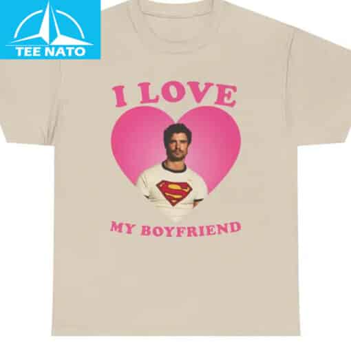 I Love My Boyfriend David Corenswet Shirt - Image 4