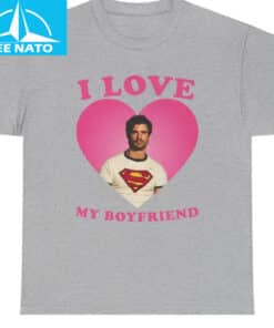 I Love My Boyfriend David Corenswet Shirt4