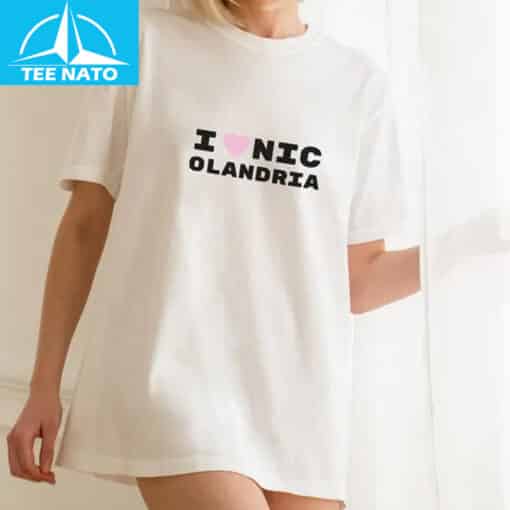 I Love Nic Olandria Shirt
