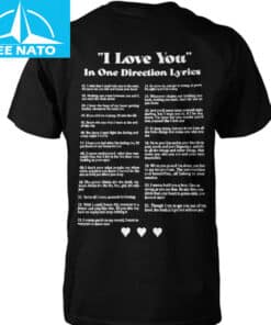 I Love You In One Direction Lyrics Shirt1