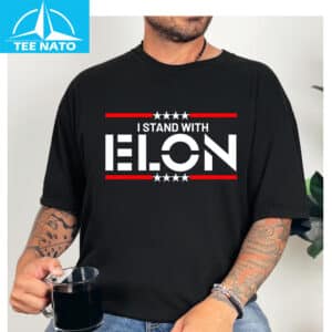 I Stand With Elon Musk Shirt 12 I Stand With Elon Musk Shirt