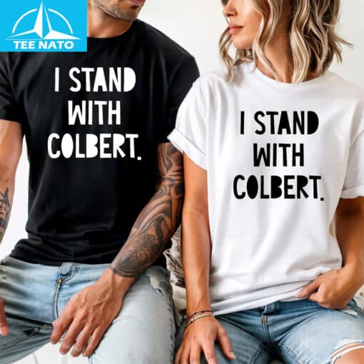 I Stand With Stephen Colbert Shirt - Image 5