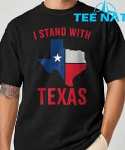 I Stand With Texas 2025 Support Texas Floods T Shirt 6