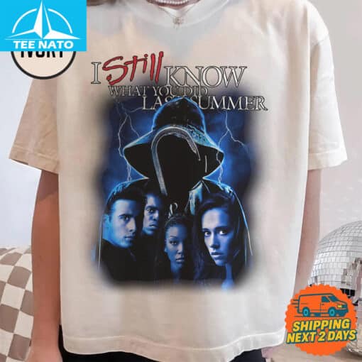 I Still Know What You Did Last Summer Shirt - Image 3