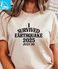 I Survived The Earthquake 2025 Shirt