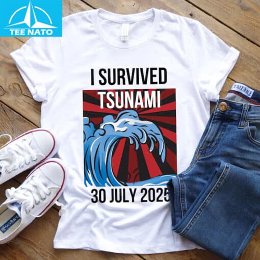 I Survived Tsunami July 30 2025 Earthquake Shirt - Image 3
