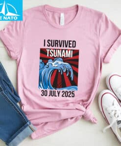 I Survived Tsunami July 30 2025 Earthquake Shirt2