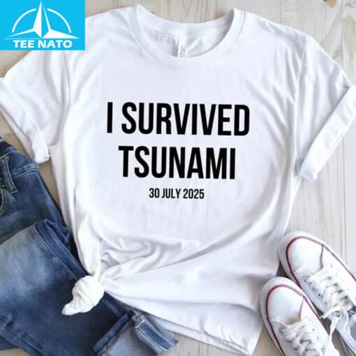 I Survived Tsunami July 30 2025 Shirt - Image 3