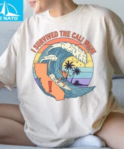 I Survived the California Wave Shirt2