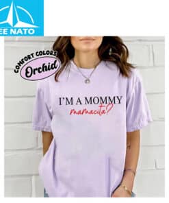 Im a Mommy Mamacita Funny Huda Quote Meme Shirt
