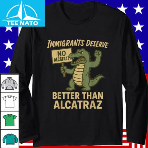 Immigrants Deserve Better Than Alcatraz Hands Off Everglades T-Shirt - Image 4