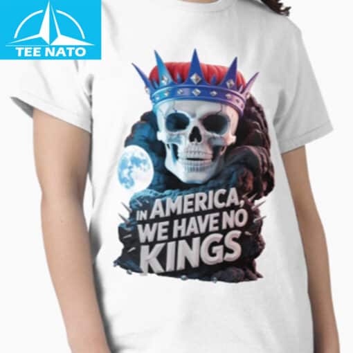 In America We Have No Kings Shirt - Image 2