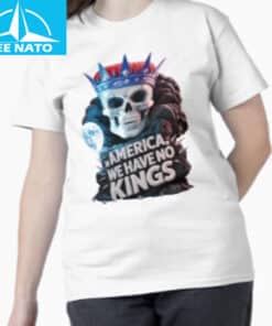 In America We Have No Kings Shirt3
