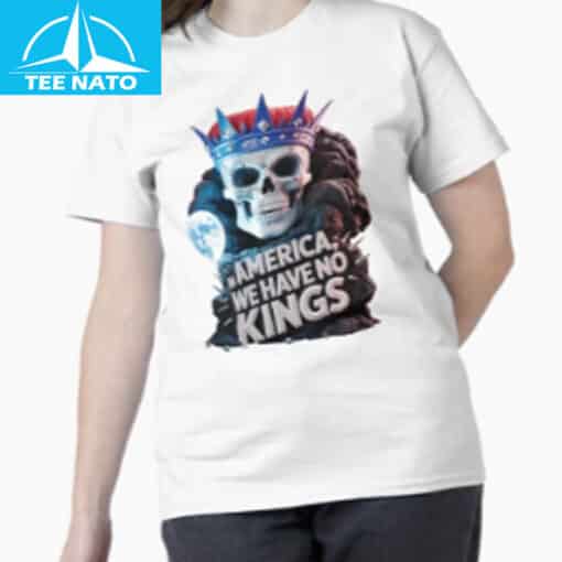 In America We Have No Kings Shirt - Image 4