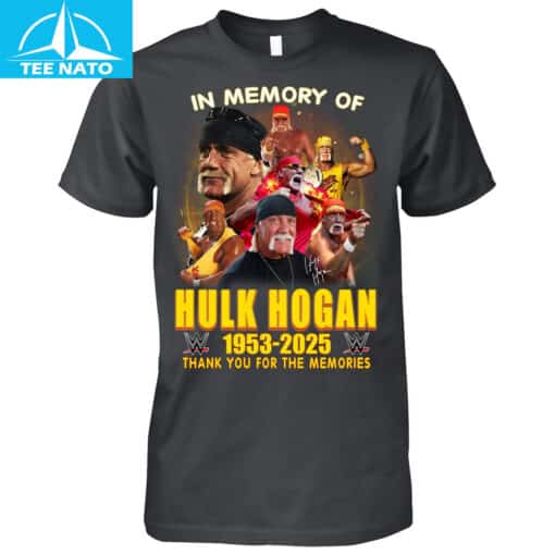 In Memory Of Hulk Hogan WWE 1953-2025 Thank You For The Memories Shirt