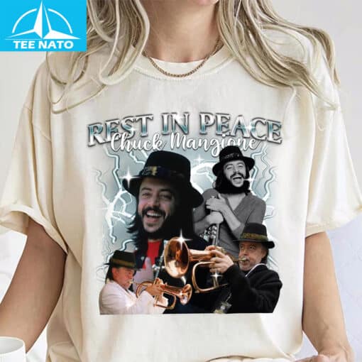 In Memory of Chuck Mangione Shirt