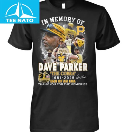 In Memory of Dave "The Cobra" Parker 1951-2025 Pirates Shirt