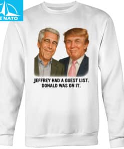 Jeffrey Had A Guest List Donald Was On It Shirt3