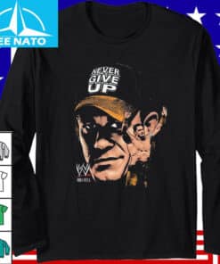John Cena WWE Never Give Up LONG SLEEVE T SHIRT