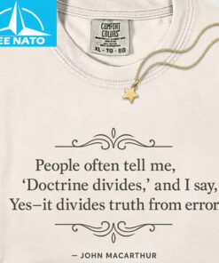 John MacArthur Quote Shirt1