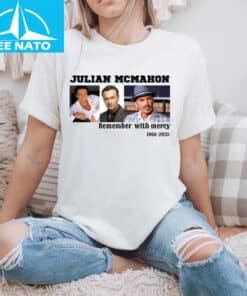 Julian McMahon Remember With Mercy Shirt2