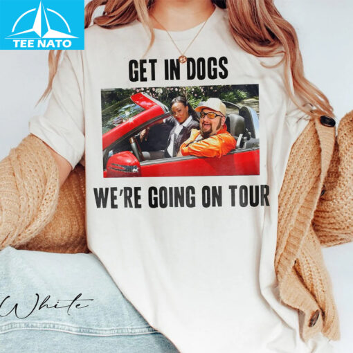 Kendall James Carlos Logan Get In Dogs We're Going On Tour Shirt