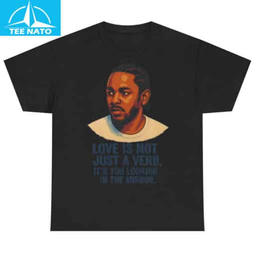 Kendrick Lamar Quote Shirt