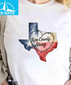 Kerr County Strong Hope Strength Community Shirt