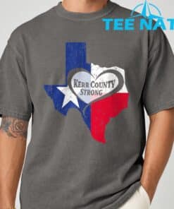 Kerr County Strong Texas Pray For Texas T Shirt 3
