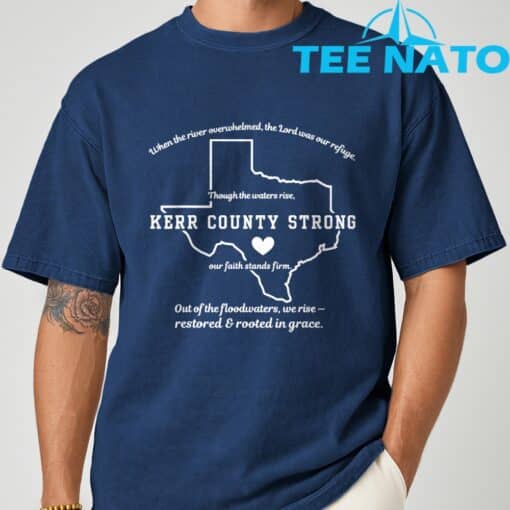 Kerr County Strong Texas T-Shirt - Image 4