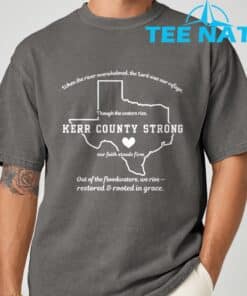 Kerr County Strong Texas T Shirt 3