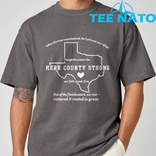 Kerr County Strong Texas T-Shirt - Image 5