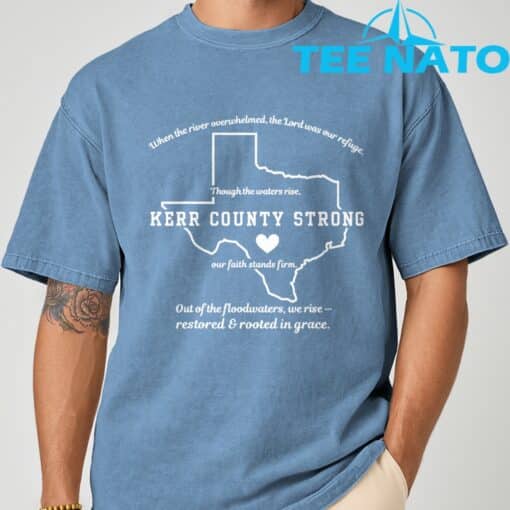 Kerr County Strong Texas T-Shirt - Image 6