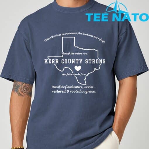 Kerr County Strong Texas T-Shirt - Image 7