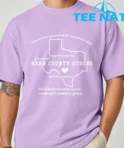 Kerr County Strong Texas T Shirt 6